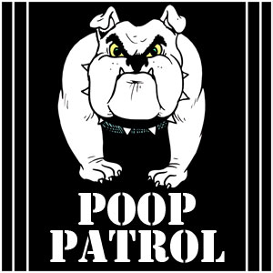 Poop Patrol